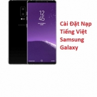 Cài Đặt Nạp Tiếng Việt Samsung Galaxy Note 9